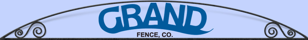 Grand Fence Co - Custom Gates and Fences